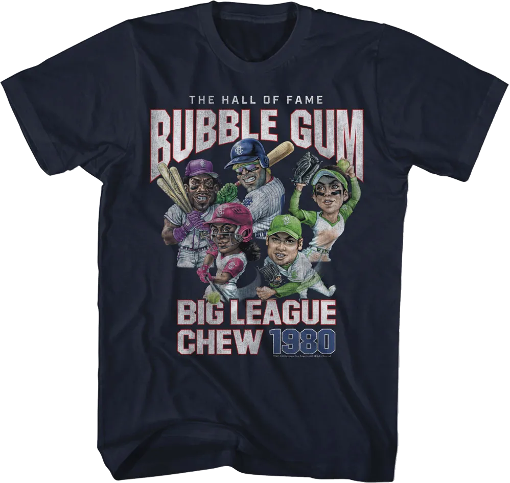 Hall Of Fame Bubble Gum Big League Chew T-Shirt
